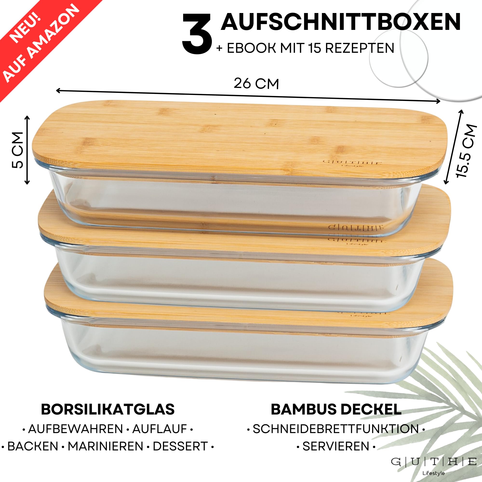 GUTHE Lifestyle Set of 3 Food Storage Boxes for Fridge Glass, Stackable Food Storage Containers with Wooden Lid, Casserole Dish Set, Sausage and Cheese Storage